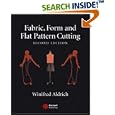 Fabric, Form and Flat Pattern Cutting