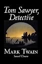 Tom Sawyer, Detective