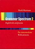 Grammar spectrum. 2, Pre-intermediate with answers