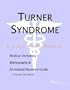 Turner Syndrome - A Medical Dictionary, Bibliography, and Annotated Research Guide to Internet References