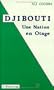 Djibouti: Une nation en otage (French Edition)