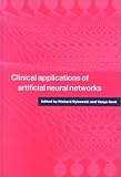 Review Cambridge University Press  / Clinical Applications of Artificial Neural Networks