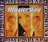 Dancin Forever an album by Masterboy