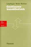 Geschlossene Immobilienfonds - Stephan Bartlsperger, Beatrix Boutonnet, Stefan Loipfinger