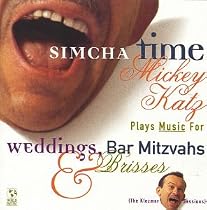 Simcha Time: Mickey Katz Plays Music for Weddings, Bar Mitzvahs and Brisses