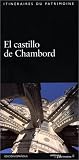 Le Château de Chambord (édition espagnole). Loir-et-Cher
