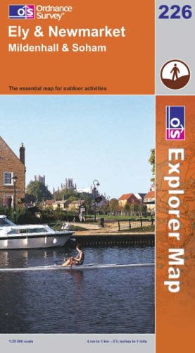 Ely and Newmarket, Mildenhall and Soham (Explorer Maps) (OS Explorer Map)