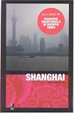 Shanghai mini: City Between Cultures (Ear Books Mini)
