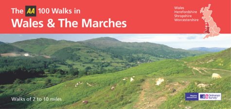 AA 100 Walks in Wales and the Marches (AA 100 Best Walks in)