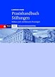Praxishandbuch Stiftungen