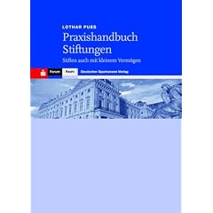 Praxishandbuch Stiftungen
