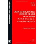 Chiang Kai-Shek, de Gaulle, contre Ho Chi Minh: Vietnam 1945-1946 (Collection "Recherches asiatiques") book cover