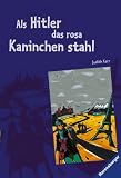 Als Hitler das rosa Kaninchen stahl - Judith Kerr