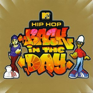 CD-Charts  Music : MTV Presents: Hip-Hop Back in the Day