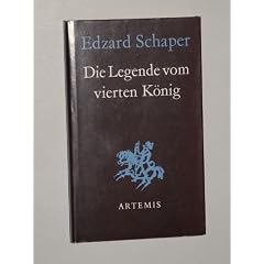 Schaper, Edzard: Die Legende vom vierten K�nig. 8. Aufl. Z�rich/M�nchen, Artemis, 1979. 8�. 98 (2) S. mit Zeichn von Celestino Piatti. Pappband. Schutzumschl. (ISBN 3-7608-0965-0)