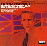 Before You Go / No One But You