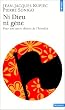 Ni Dieu ni g�ne : Pour une autre th�orie de l'h�r�dit�