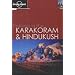 Trekking in the Karakoram and Hindukush (Lonely Planet Walking Guide)