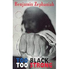 Too Black, Too Strong