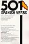 501 Spanish Verbs: Fully Conjugated in All the Tenses in a New Easy-to-Learn Format Alphabetically Arranged