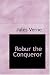 Robur the Conqueror