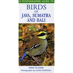 A Photographic Guide to Birds of Java, Sumatra and Bali (Photoguides)