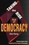 Taking the Risk Out of Democracy
