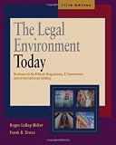 The Legal Environment Today: Business in Its Ethical, Regulatory, E-Commerce, and International Setting (Book  Online Legal Research Guide)