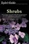 Taylor's Guide to Shrubs (Taylor's Gardening Guides)