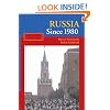 Russia Since 1980 (The World Since 1980)
