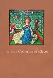 The Hours of Catherine of Cleves: Introduction and Commentaries
