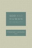 God and Human Dignity