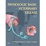 Pathologic Basis of Veterinary Disease