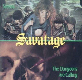 Savatage-Sirens and the Dungeons Are Calling-Remastered-2010