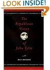 The Republican Vision of John Tyler
