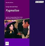 Pygmalion, 2 Audio-CDs - George B. Shaw, Susanne Bard, Peter Fricke, Otto Sander