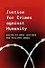 Justice for Crimes Against Humanity