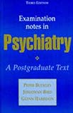 Examination notes in psychiatry : a postgraduate text