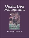 Quality Deer Management: The Basics and Beyond