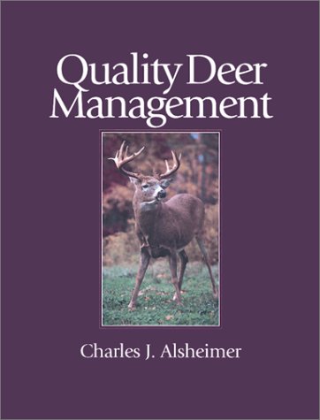 Quality Deer Management: The Basics and Beyond