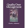 Quality Deer Management: The Basics and Beyond