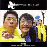 �ĸǤ�� Turn The Night