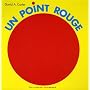 Un point rouge de David-A Carter