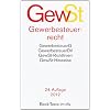 Gewerbesteuerrecht: Gewerbesteuergesetz, Gewerbesteuer-Durchf�hrungsverordnung, Gewerbesteuer-Richtlinien, Gewerbesteuer-Hinweise: ... Rechtsstand: 1. Mai 2013