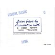 Learn Java by Association with C Cobol Fortran Pascal Visual Basic