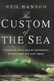 Cover of The Custom of the Sea by Neil Hanson 0385600836