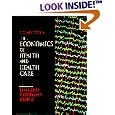 The Economics of Health and Health Care