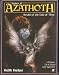 Search : Spawn of Azathoth: Herald of the End of Time (Call of Cthulhu Horror Roleplaying, 2316-X)