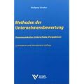 Methoden der Unternehmensbewertung. Gemeinsamkeiten, Unterschiede, Perspektiven
