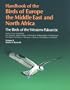 Handbook of the Birds of Europe, the Middle East and North Africa: The Birds of the Western Paleartic, Vol. 2: Hawks to Bustards